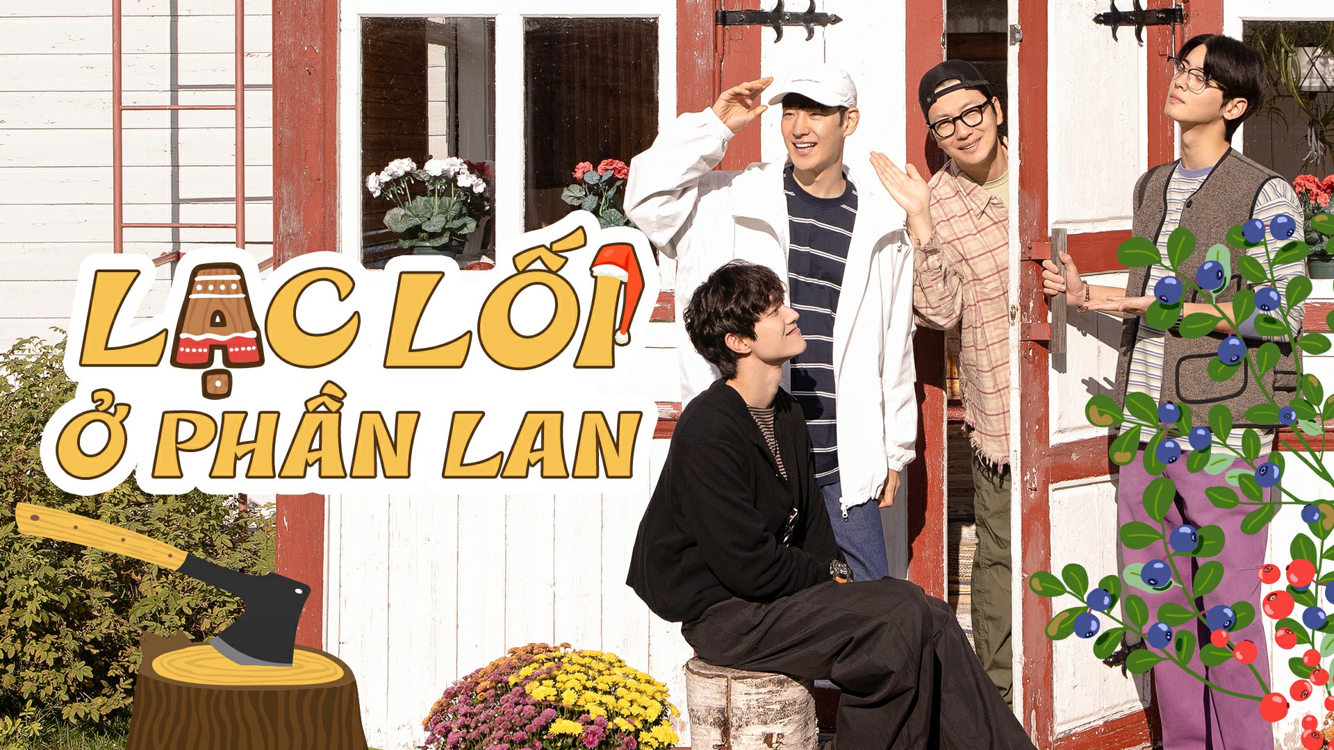 Show Rented In Finland (Lạc Lối Ở Phần Lan)